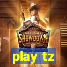 play tz